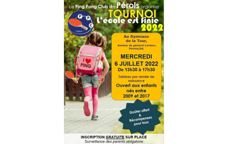 TOURNOI &quot;L'ECOLE EST FINIE&quot; le 6 JUILLET de 13h30 à 17h30!